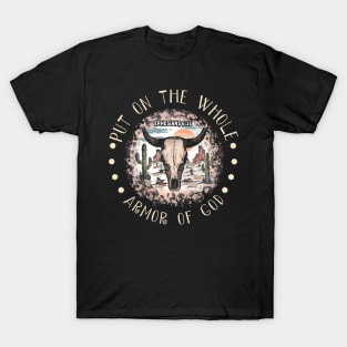 Put On The Whole Armor Of God Cactus Bull Desert Leopard T-Shirt